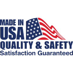 Made in USA Quality & Safety Satisfaction Guaranteed